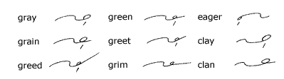 gr and kl:  gray, green, eager, grain, greet, clay, greed, grim, clan